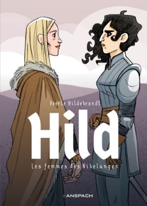 Hild - Les femmes des Nilbelungen