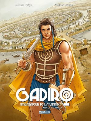 Gadiro - ambassadeur de l'Atlantide tome 1