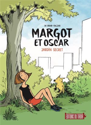 Margot et Oscar - Jardin secret