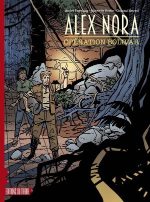 Alex Nora - Opération Bolivar