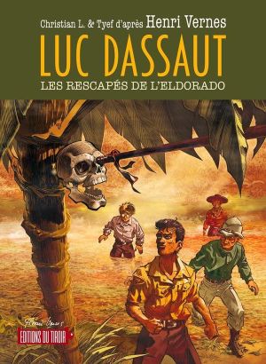 Luc Dassaut - Les rescapés de l'eldorado