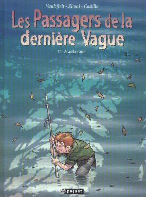 les passagers de la derniere vague tome 1 - acanthocarde