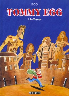 Tommy Egg tome 1 - le voyage