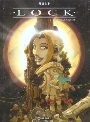 Lock tome 2 - mécanique céleste Lock tome 2 - mécanique céleste