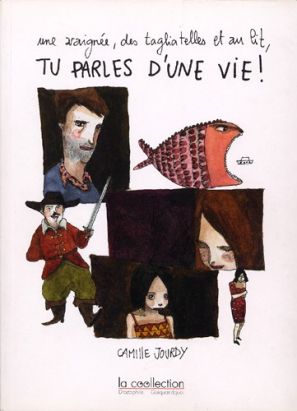 Une araignée, des tagliatelles et au lit ; tu parles d'une vie !