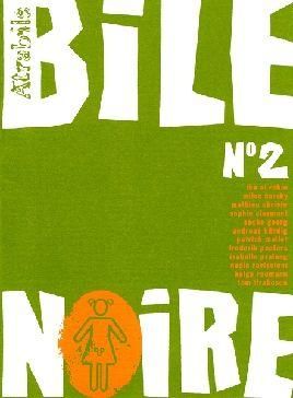 bile noire tome 2