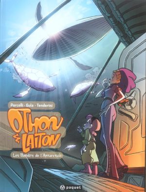 Othon et Laiton tome 1 - les bandits de l'antarctide