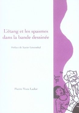 l'étang et les spasmes dans la bande dessinée