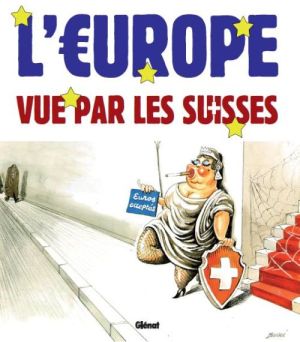 l'Europe vue par les Suisses