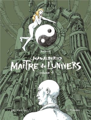 Juanalberto - maître de l'univers tome 4