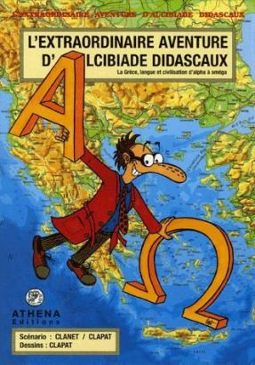 alcibiade didascaux - en grèce tome 1