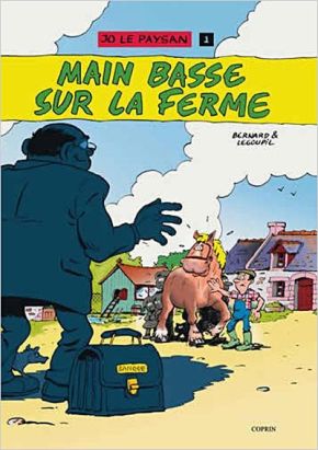 jo le paysan tome 1 - main basse sur la ferme