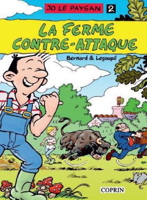 jo le paysan tome 2 - la ferme contre attaque