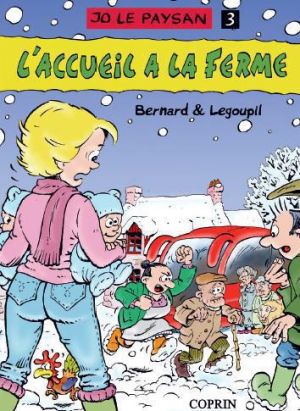 jo le paysan tome 3 : l'accueil à la ferme