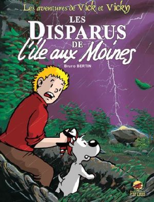 les aventures de vick et vicky tome 3 - les disparus de l'île aux moines