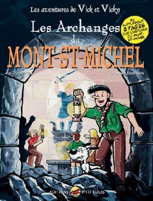 les aventures de vick et vicky tome 6 - les archanges du mont-st-michel