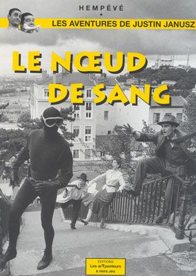 Les aventures de Justin Janusz  - Le nœud de sang