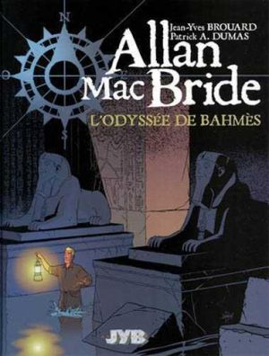 allan mac bride tome 1 - l'odyssée de bahmes