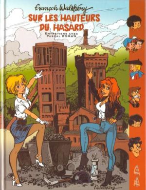 Sur les hauteurs du hasard - Entretiens avec Pascal Roman