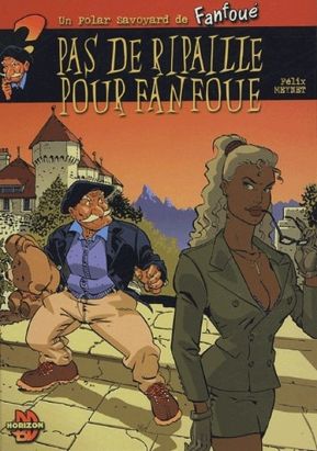 Les polars savoyards de Fanfoué tome 2