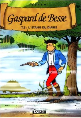 Gaspard de Besse tome 5 - l'étang du diable
