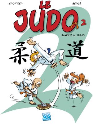 Le judo tome 2 - Panique au dojo