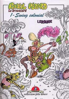 raoul pétard tome 1 - swing colonial raoul pétard tome 1 - swing colonial