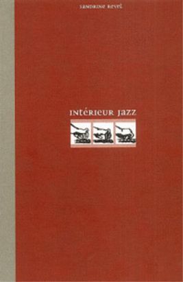 intérieur jazz ; extraits de vie d'eva wood