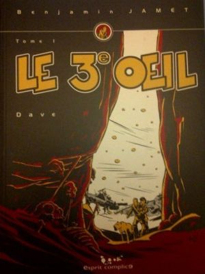 Benjamin Jamet (Une aventure de) tome 1 - Le 3e œil (éd. 2003)