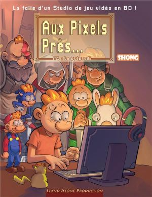 Aux pixels près... tome 1
