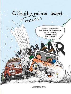 c etait encore mieux avant