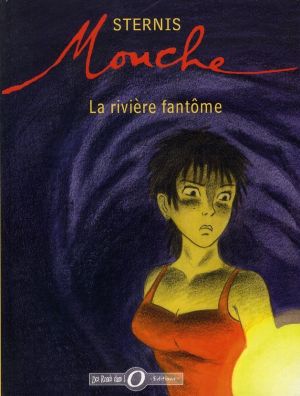 mouche tome 1 - la rivière fantôme
