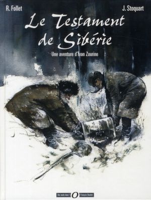 ivan zourine tome 1 - le testament de sibérie