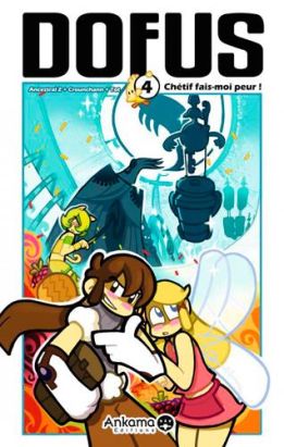 dofus tome 4 - chétif, fais-moi peur !