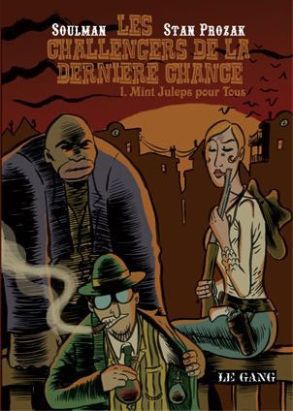 Les challengers de la dernière chance tome 1 - Mint Juleps pour Tous