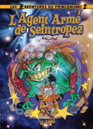 Les aventures du prince Nunki tome 2 - L'Agent Armé de Seintropez