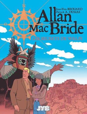 allan mac bride tome 2 - les secrets de walpi