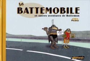 la battemobile et autres aventures de Batteman