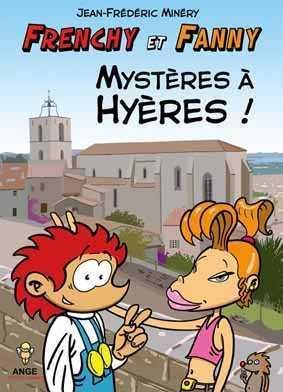 frenchy et fanny tome 1 - mystères à hyères