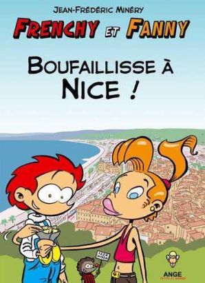 frenchy et fanny tome 2 - boufaillisse à nice !