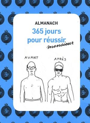 almanach ; 365 jours pour réussir ; monsieur