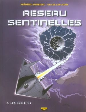 réseau sentinelles tome 2 - confrontation