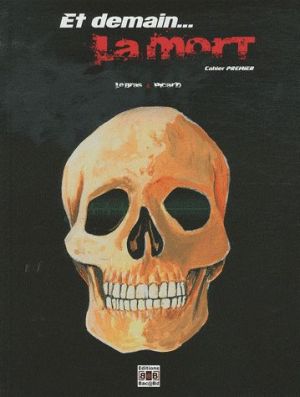 et demain... la mort