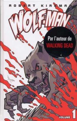 Wolf-man tome 1