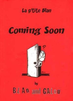 la p'tite Blan Tome 1 ; coming soon