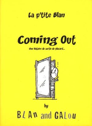 la p'tite Blan tome 2 - coming out, une histoire de sortie de placard