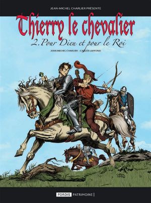 Thierry le chevalier Tome 2 : pour Dieu et pour le roi