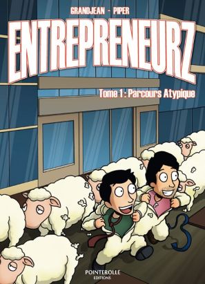 entrepreneurz tome 1 - parcours atypique