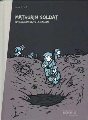 Mathurin soldat ; un crayon dans le canon