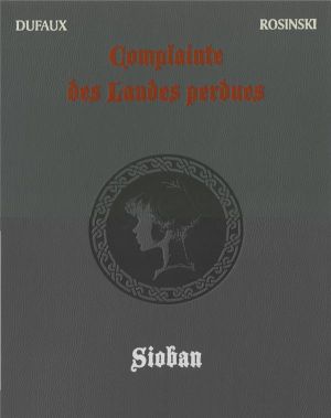 La Complainte des Landes perdues Intégrale Luxe Cycle 1 La Complainte des Landes perdues Intégrale Luxe Cycle 1